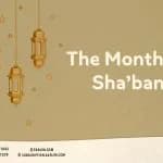 The Month of Sha’ban